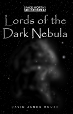 Lords of the Dark Nebula - estimated publishing date summer 2010